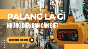 palang là gì? Định nghĩa, phân loại, công dụng